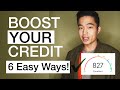 6 EASIEST Ways to Boost Your Credit Score (800+)