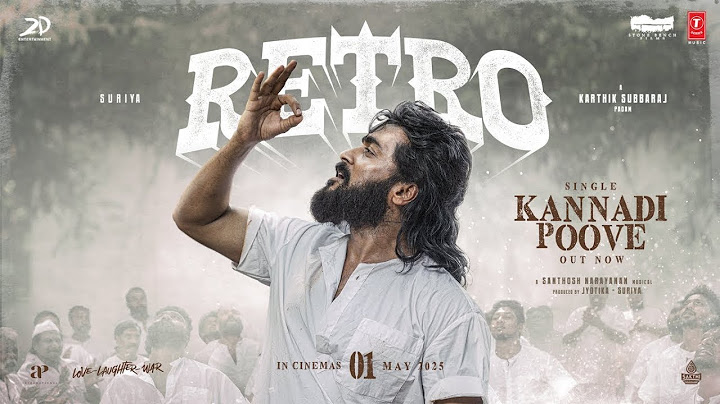 kannadi poove song - RETRO | Suriya | Karthik Subbaraj | Pooja Hegde | Santhosh Narayanan