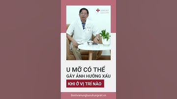 U mỡ ở vị trí nào có thể gây ảnh hưởng ko tốt ?