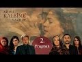 Adını Kalbime Yazdım İkinci Fragman