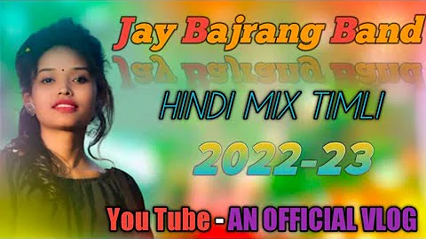 jay bajrang band Bandharpada//New gamit song// super hit Hindi mix timli 2022-23