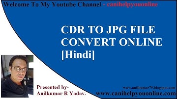 CDR TO JPG FILE CONVERT ONLINE [Hindi]