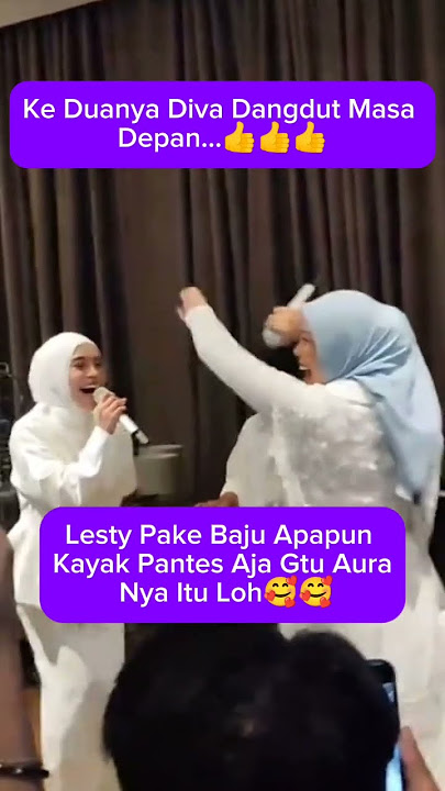 PARA DIVA DANGDUT 😍 #lestikejora #lestiani #lesti #riskibillar #selfie #indosiar #beritaterkini