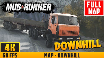 Spintires: MudRunner (2017) - Full Walkthrough Map - Downhill - No Commentary (4K 60FPS)