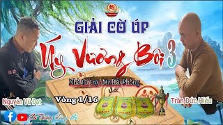 Live Vòng 116 Giải Cờ Úp Úy Vương Bôi 3 Trận 16 Trần Đức Hiếu Vs Nguyễn Vũ Đạt