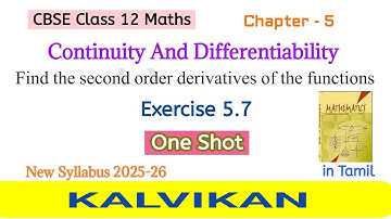 Cbse Class 12 Maths Continuity And Differentiability Exercise 5.7 One Shot in Tamil by Kalvikan