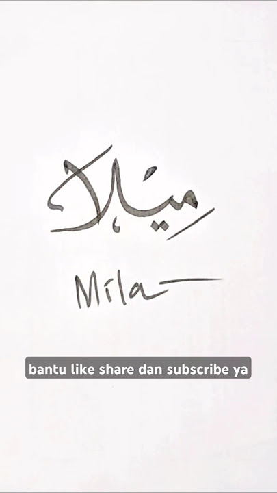 kaligrafi nama mila #calligraphy #calligraphylattering #art #calligrphylearning