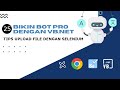 Tutorial Bikin BOT VB NET & Selenium | Upload File | Tutorial Visual Basic VB NET