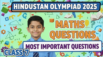 Hindustan Olympiad 2025 Class 7 Mathematics Important Questions by @AyushConnection 
