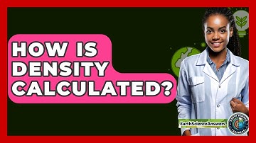 How Is Density Calculated? - Earth Science Answers