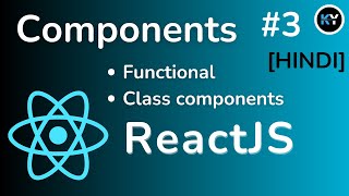 React.js Tutorial : Functional Components Explained  [HINDI] - Part #3