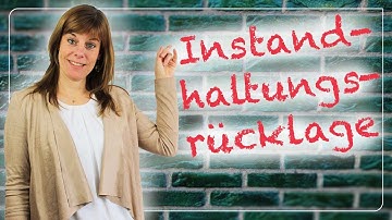 Instandhaltungsrücklage 🛠 Zuführung und Verwendung 🔧 Jeder-kann-Immobilien