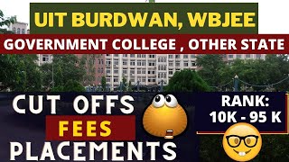 University Of Burdwan | UIT Burdwan | wbjee | college review | cut offs | placement | fees