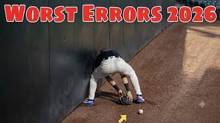 MLB•Worst Mistakes 2026