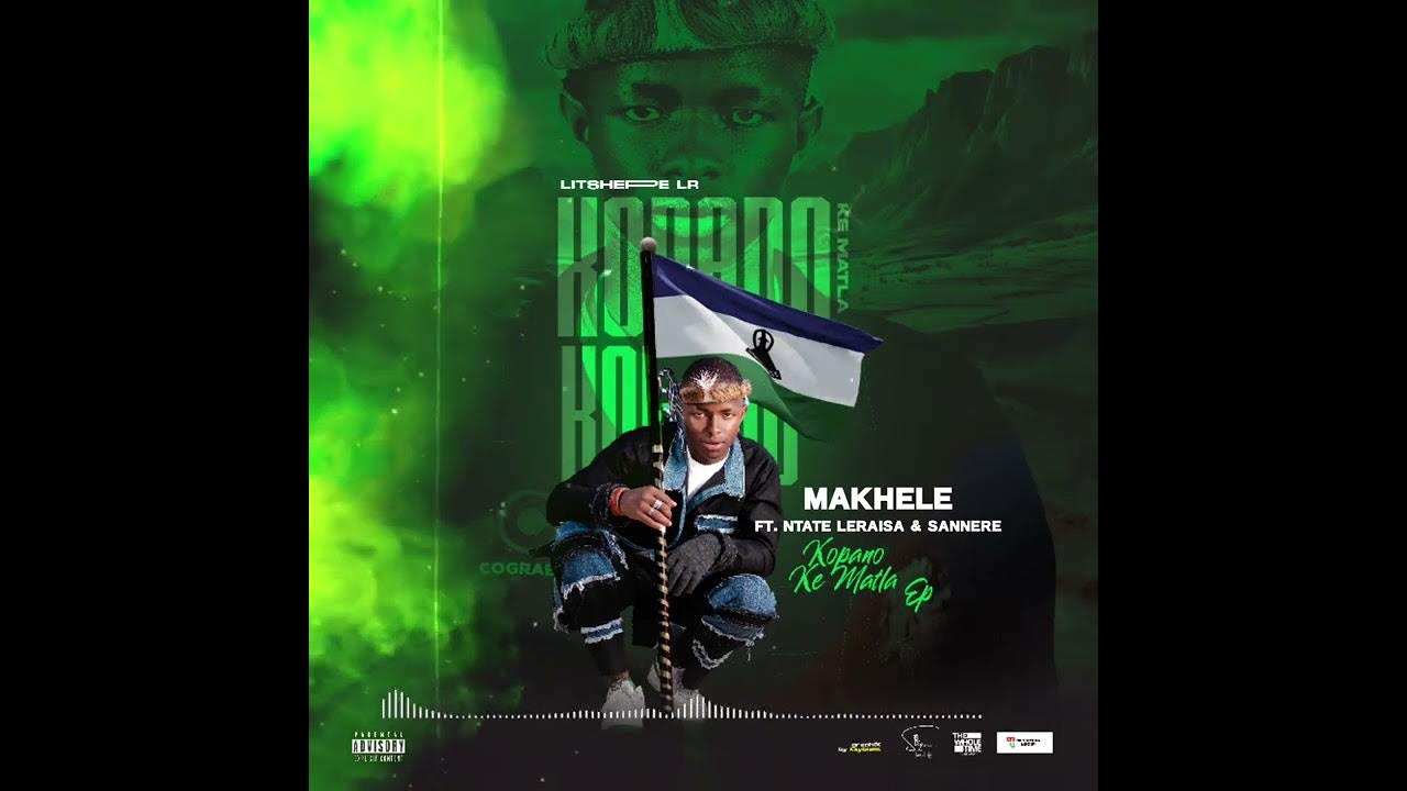 7.MAKHELE FT NTATE LERAISA & SANNERE(OFFICIAL AUDIO) 7.MAKHELE FT NTATE LERAISA & SANNERE(OFFICIAL AUDIO)