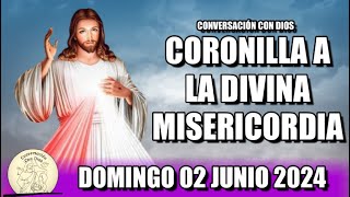 CORONILLA A LA DIVINA MISERICORDIA HOY - DOMINGO 02 JUNIO 2024 || Conversación con Dios.