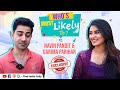 Who is more likely to segment with navin pandit  garima parihar funny moments  more