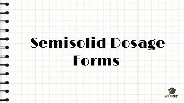 Semisolid Dosage Forms - Part 2 | Ointments | Pharmaceutical Dosage Forms | Medi Queries 🎓