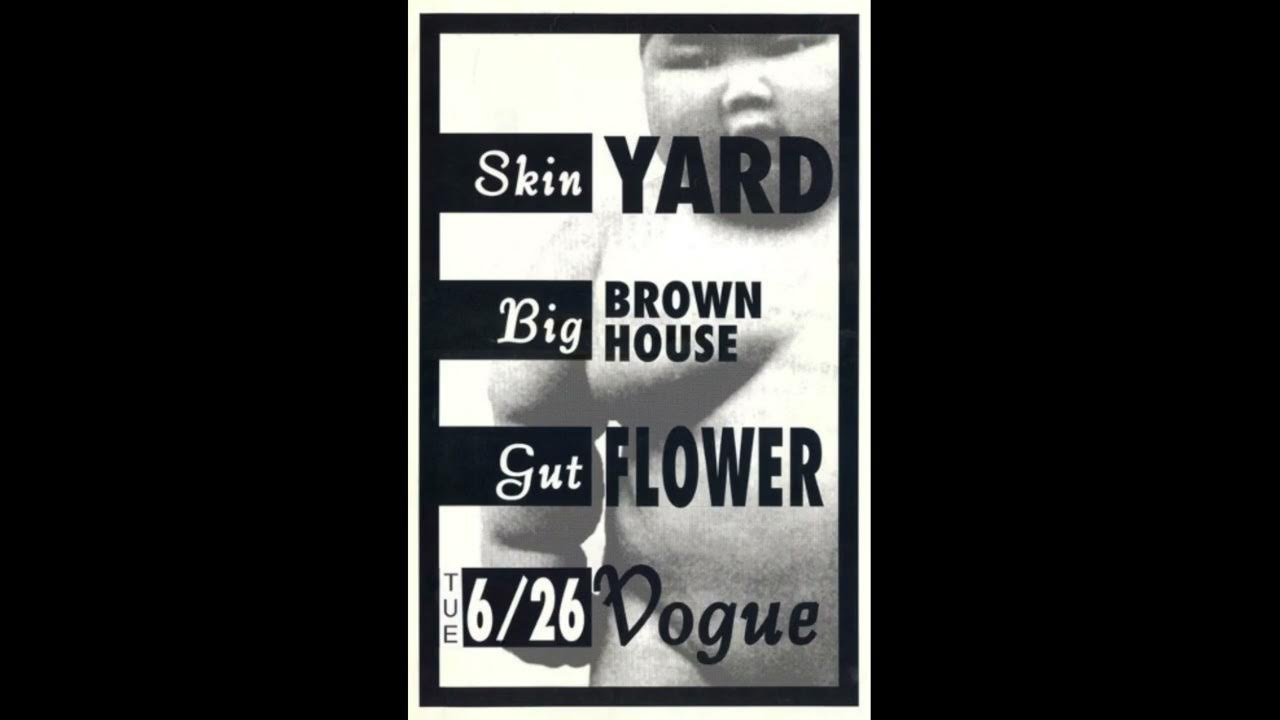 Skin yard (US) Live @ The Vogue, Seattle WA 26th June 1990 (2025 Re-Rip) Skin yard (US) Live @ The Vogue, Seattle WA 26th June 1990 (2025 Re-Rip)