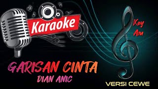 GARISAN CINTA KARAOKE - DIAN ANIC