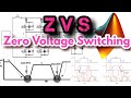 Zero voltage switching  zvs for dc converter matlab  psim simulation