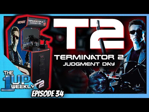 The 1up Weekly - Episode 34 - Terminator 2 Original Arcade! from The1upWeekly