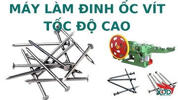 Máy sản xuất đinh ốc vít tự động tốc độ cao