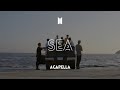 BTS Sea Acapella