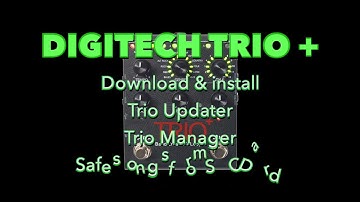 DIGITECH TRIO+ download, install and use the Trio-Manager and Trio-Updater