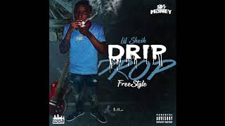Lil Sheik - Drip Drop Freestyle (Prod. @Xslapz)