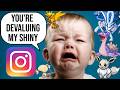 Shiny Hunters on Instagram are COMPLETELY INSANE