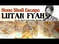 Lutah Fyah - None Shall Escape (official audio)