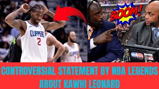 BREAKING NEWS CONTROVERSIAL STATEMENT BY NBA LEGENDS ABOUT KAWHI LEONARD.CLIPPER NATION NEWS TODAY