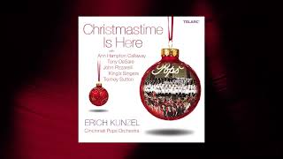 Erich Kunzel - Sing With Us Of Christmas Medley Official Audio