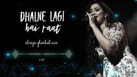 Dhalne Lagi Hai Raat | Inteha | Shreya Ghoshal, Sonu Nigam | AVS