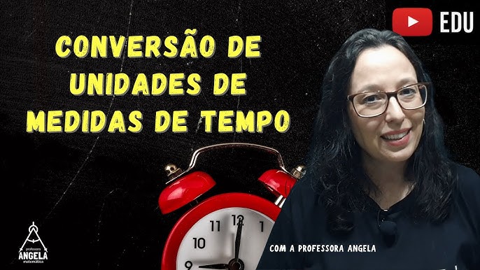 Conversão de unidades: minutos em horas (vídeo)