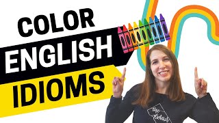 Color Idioms for Business English: AEE 1663
