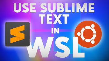 How to Use Sublime Text in WSL (Windows Subsystem for Linux) on Windows | Ubuntu