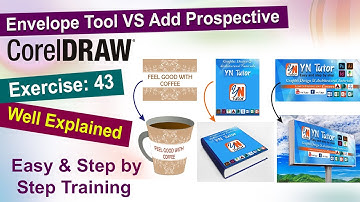Envelope Tool VS Add Prospective in Corel Draw Exercise No. 43 | YN Tutor