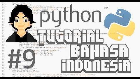 PYTHON 3.5 Tutorial Bahasa Indonesia - [9] If Else