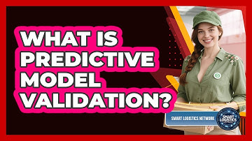 What Is Predictive Model Validation?