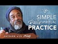 Do this and be thissimple daily spiritual practice