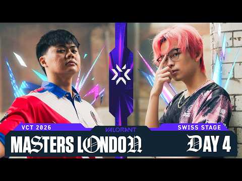 VALORANT Masters London — Swiss Stage — Day 4