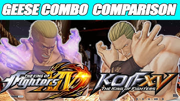 THE KING OF FIGHTERS - GEESE HOWARD COMBO COMPARISON KOF XIV AND KOF XV