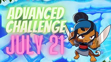 BTD6 Advanced Challenge - Can You Find Both Solutions? - July 21, 2022