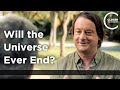 Fred Adams - Will the Universe Ever End?