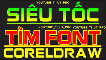 CORELDRAW HƯỚNG DẪN TÌM FONT CHỮ BẰNG HÌNH ẢNH INSTRUCTIONS FOR FINDING FONT WITH PICTURES  #FONT