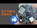 SLS Zigbee Gateway — очень интересный Zigbee шлюз для локальных систем умного дома