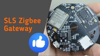 SLS Zigbee Gateway — очень интересный Zigbee шлюз для локальных систем умного дома