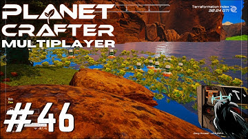 Planet Crafter Multiplayer | Adventures of Bob and Dan | Playthrough Part 46